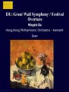 DU: Great Wall Symphony / Festival Overture